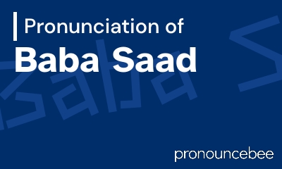 how to pronounce baba-saad feature image