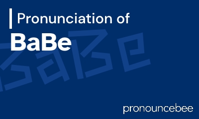 how to pronounce babe feature image