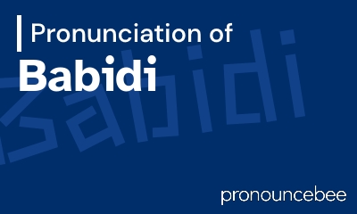 how to pronounce babidi feature image