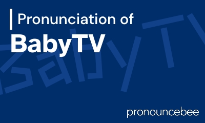 how to pronounce babytv feature image
