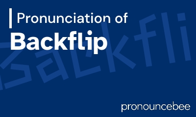 how to pronounce backflip feature image