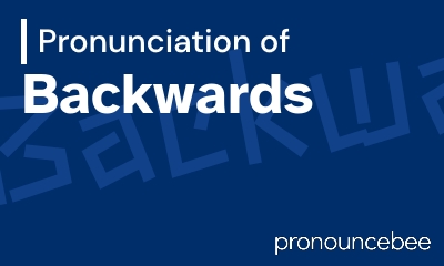 how to pronounce backwards feature image