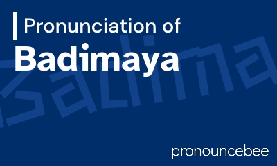 how to pronounce badimaya feature image