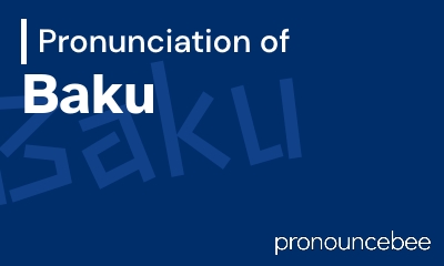 how to pronounce baku feature image
