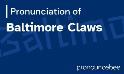 how to pronounce baltimore-claws feature image