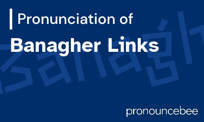 how to pronounce banagher-links feature image