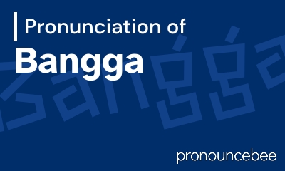 how to pronounce bangga feature image