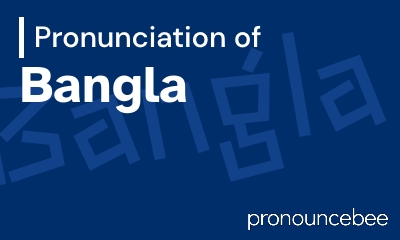 how to pronounce bangla feature image
