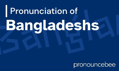 how to pronounce bangladeshs feature image