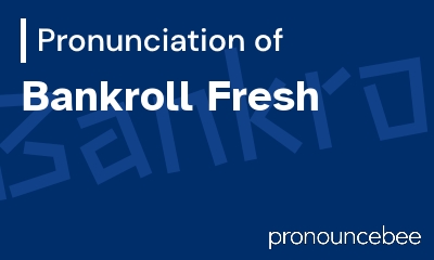 how to pronounce bankroll-fresh feature image