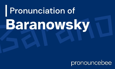 how to pronounce baranowsky feature image
