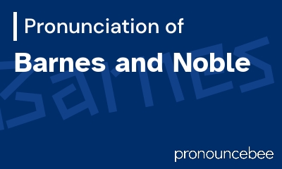how to pronounce barnes-and-noble feature image