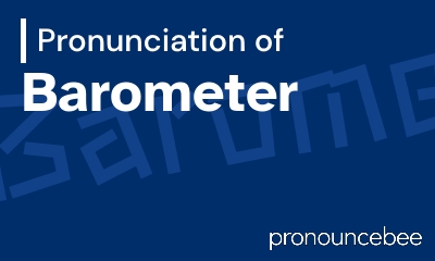 how to pronounce barometer feature image