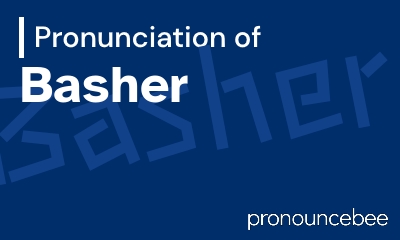 how to pronounce basher feature image