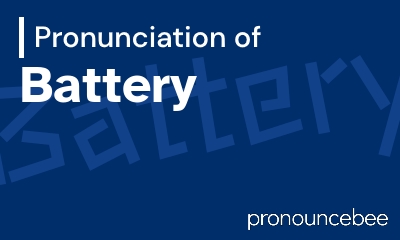 how to pronounce battery feature image