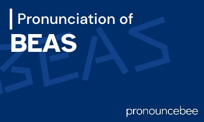 how to pronounce beas feature image