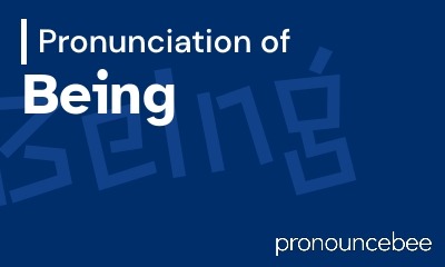 how to pronounce being feature image