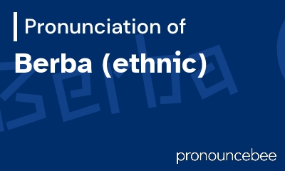 how to pronounce berba-ethnic feature image