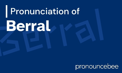 how to pronounce berral feature image