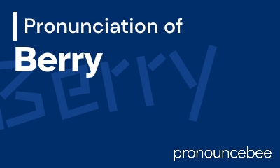 how to pronounce berry feature image