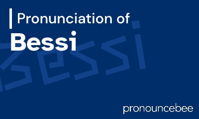 how to pronounce bessi feature image