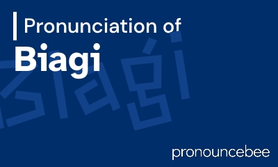 how to pronounce biagi feature image
