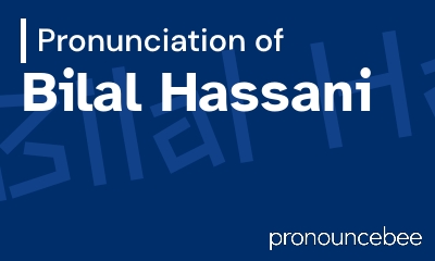 how to pronounce bilal-hassani feature image