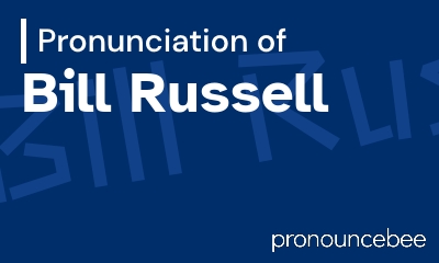 how to pronounce bill-russell feature image