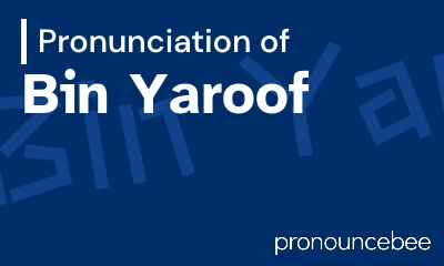 how to pronounce bin-yaroof feature image