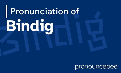 how to pronounce bindig feature image
