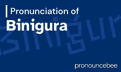 how to pronounce binigura feature image