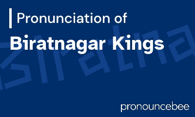 how to pronounce biratnagar-kings feature image