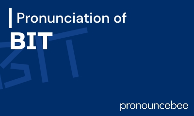 how to pronounce bit feature image