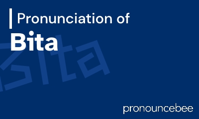 how to pronounce bita feature image