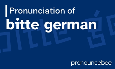how to pronounce bitte-german feature image
