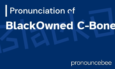 how to pronounce blackowned-c-bone feature image