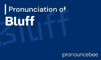 how to pronounce bluff feature image