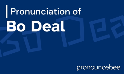 how to pronounce bo-deal feature image