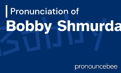 how to pronounce bobby-shmurda feature image