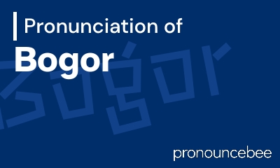 how to pronounce bogor feature image
