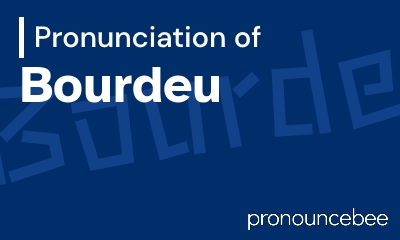 how to pronounce bourdeu feature image