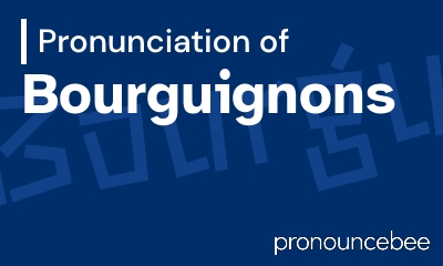 how to pronounce bourguignons feature image