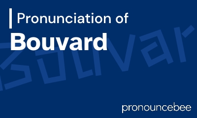 how to pronounce bouvard feature image
