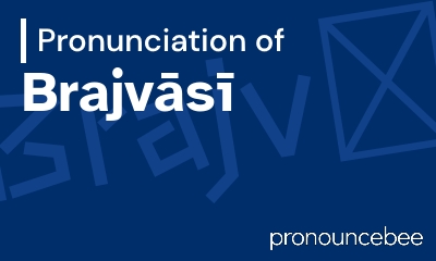 how to pronounce brajv-s feature image