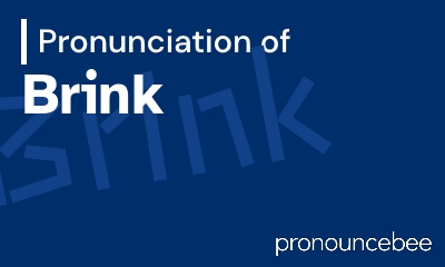 how to pronounce brink feature image