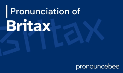 how to pronounce britax feature image