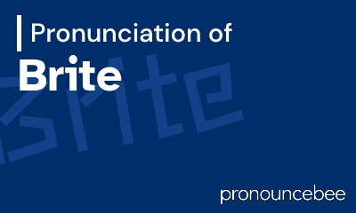how to pronounce brite feature image
