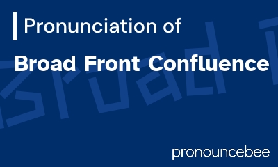 how to pronounce broad-front-confluence feature image