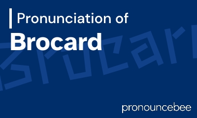 how to pronounce brocard feature image