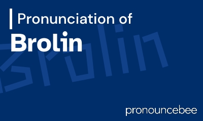 how to pronounce brolin feature image